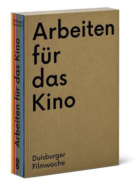 „Arbeiten für das Kino“ in großen Buchstaben, darunter „Duisburger Filmwoche“. Das Buch hat einen bunten Buchrücken.