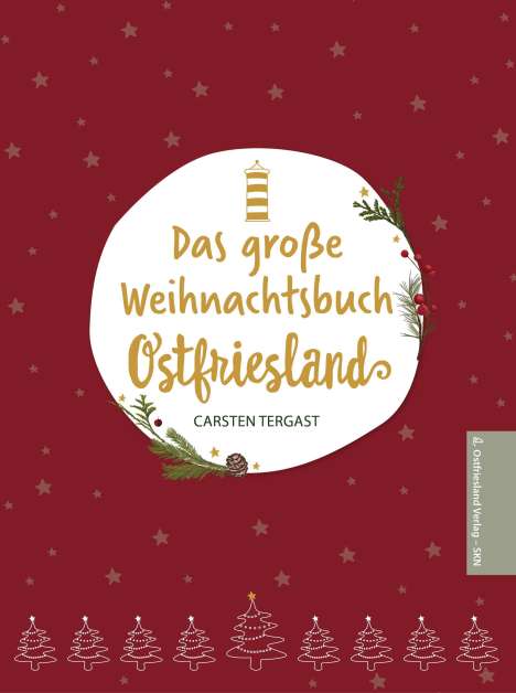 Carsten Tergast: Das große Weihnachtsbuch Ostfriesland, Buch