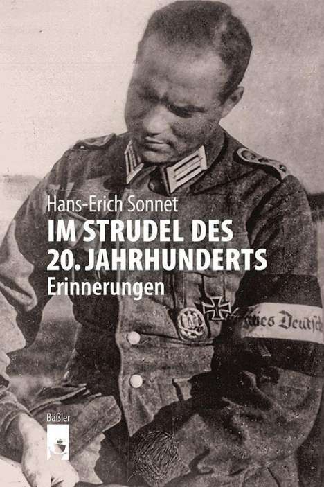 Hans-Erich Sonnet: Im Strudel des 20.¿Jahrhunderts, Buch
