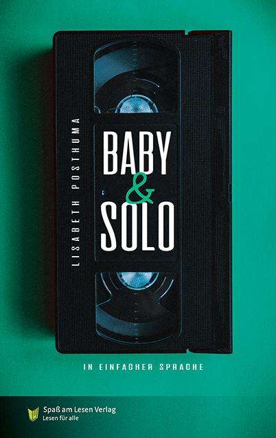 Lisabeth Posthuma: Baby &amp; Solo, Buch