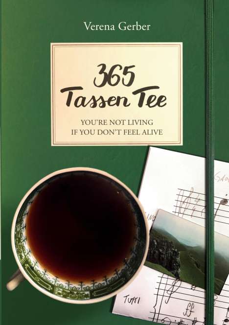 Verena Gerber: 365 Tassen Tee, Buch