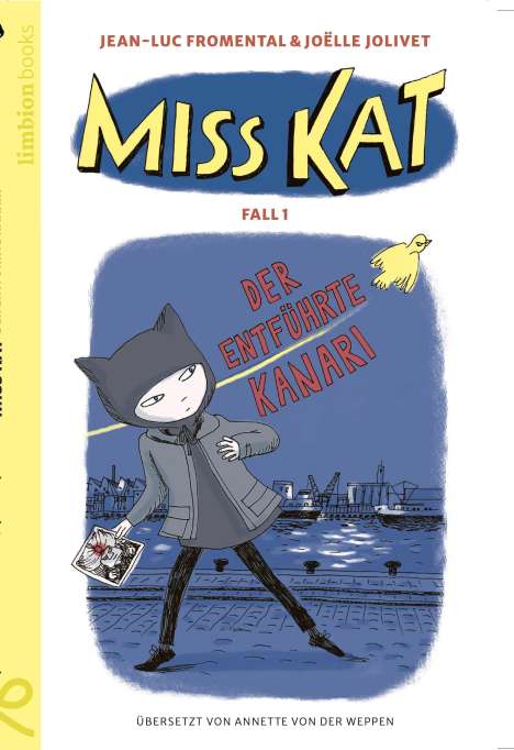 Jean Luc Fromental: Miss Kat - Fall 1 - der entführte Kanari, Buch
