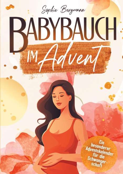 Sophie Bergmann: Babybauch im Advent, Buch