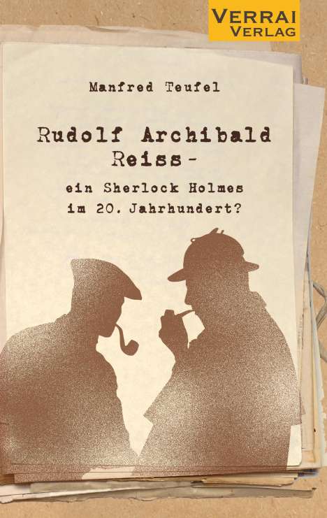 Manfred Teufel: Rudolf Archibald Reiss -, Buch