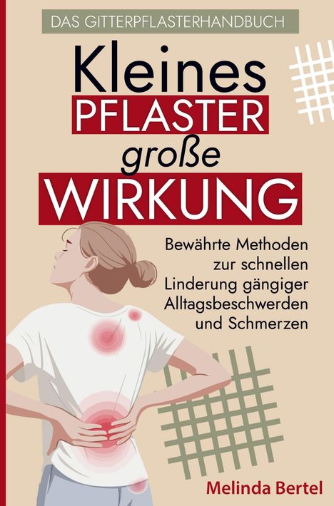 Kristin Ritter: Kleines Pflaster, große Wirkung - Das Gitterpflaster Handbuch, Buch