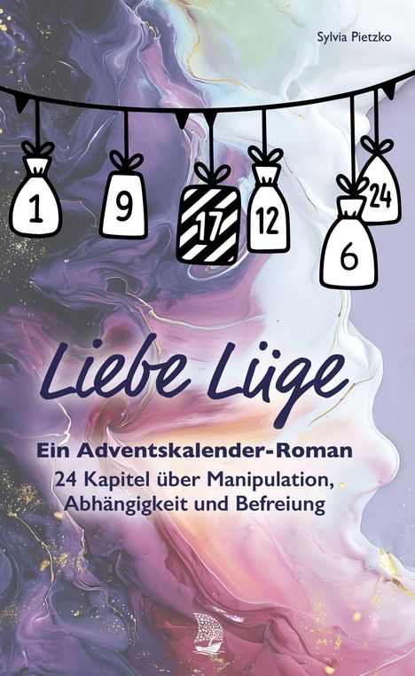 Liebe Lüge. Ein Adventskalender-Roman. 24 Kapitel über Manipulation, Abhängigkeit und Befreiung. Hintergrund in lila.