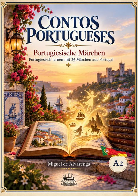 „Contos Portugueses: Portugiesische Märchen“ steht oben. Offenes Buch mit leuchtenden Märchenelementen, Burg, Segelschiff.