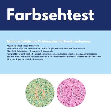 "Farbsehtest" oben, darunter Farbwahrnehmungstests beschrieben, zwei Ishihara-Tafeln mit bunten Punkten und Zahlen.