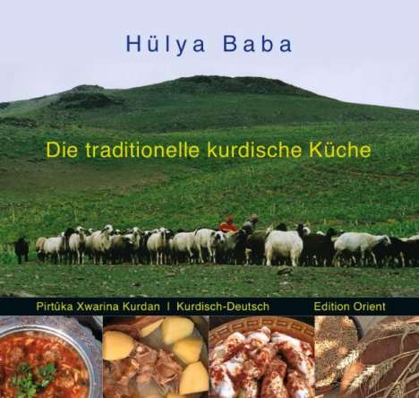 Hülya Baba: Die traditionelle kurdische Küche, Buch
