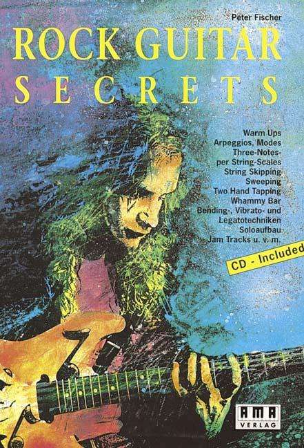 Rock Guitar Secrets. Inkl. CD, Noten