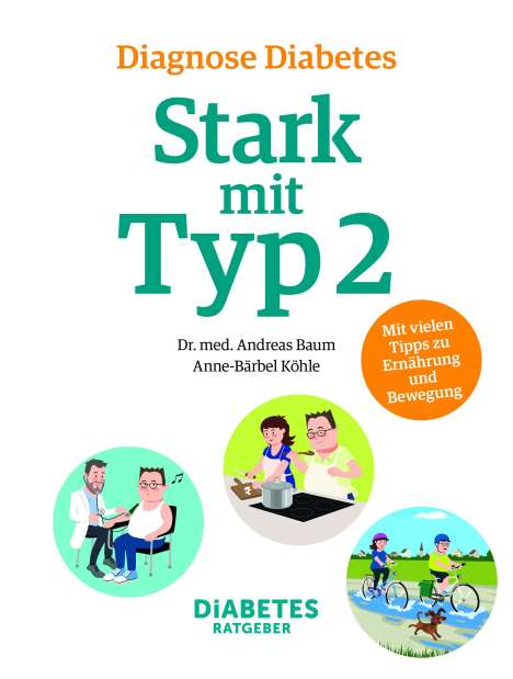 Andreas Baum: Diagnose Diabetes - Stark mit Typ 2, Buch