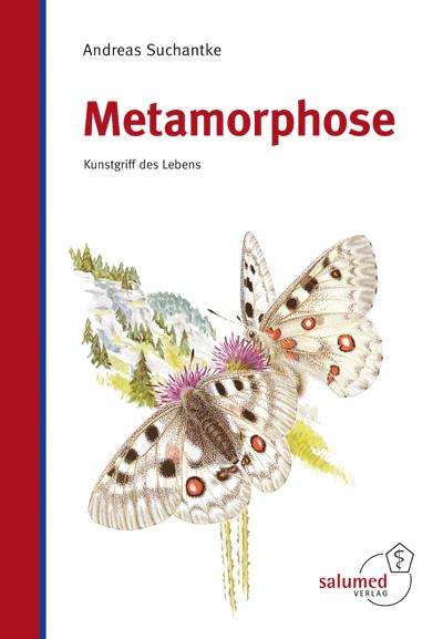 Andreas Suchantke: Metamorphose, Buch