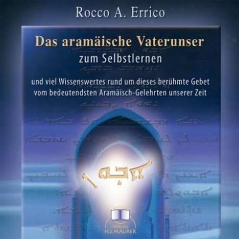 Rocco A. Errico: Das aramäische Vaterunser. CD, CD
