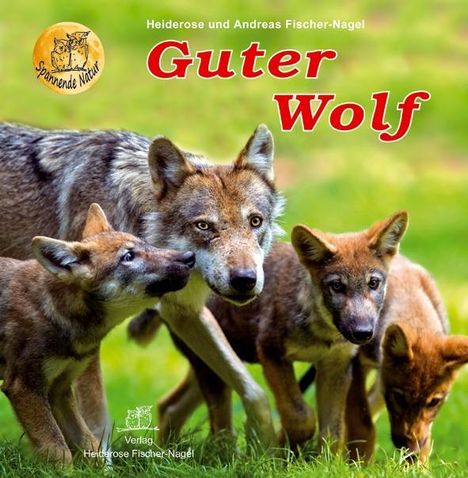 Heiderose Fischer-Nagel: Guter Wolf, Buch