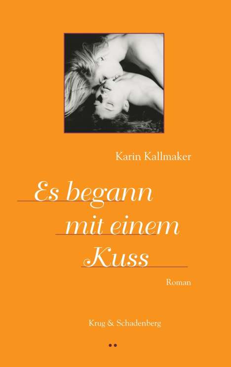 Karin Kallmaker: Es begann mit einem Kuss, Buch