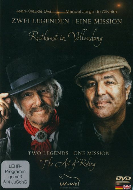 Zwei Legenden - Eine Mission - Reitkunst in Vollendung, DVD