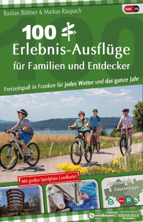 Bastian Böttner: 100 Erlebnis-Ausflüge für Familien und Entdecker, Buch
