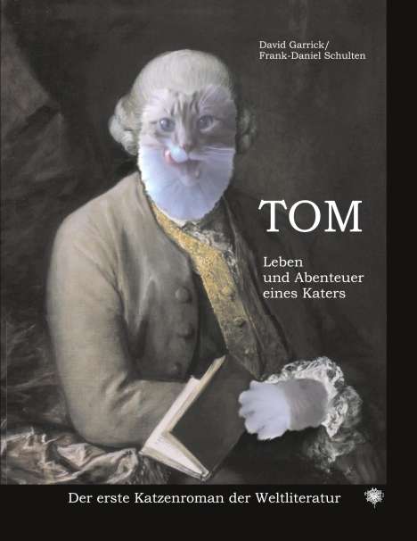 David Garrick: Tom Leben und Abenteuer eines Katers, Buch