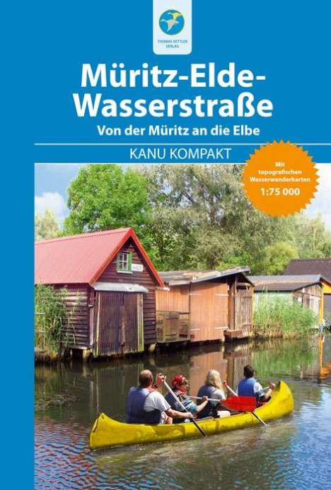 Bernhard Nentwich: Kanu Kompakt Müritz-Elde-Wasserstraße, Buch