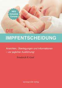 Friedrich P. Graf: Graf, F: Impfentscheidung, Buch
