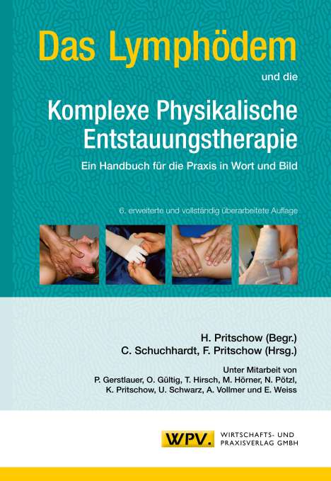 Das Lymphödem und die Komplexe Physikalische Entstauungstherapie, Buch
