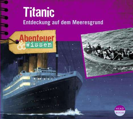 Maja Nielsen: Abenteuer &amp; Wissen. Titanic, CD