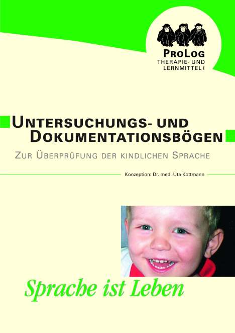 Uta Kottmann: Untersuchungs- und Dokumentationsbögen zur Überprüfung der kindlichen Sprache, Buch