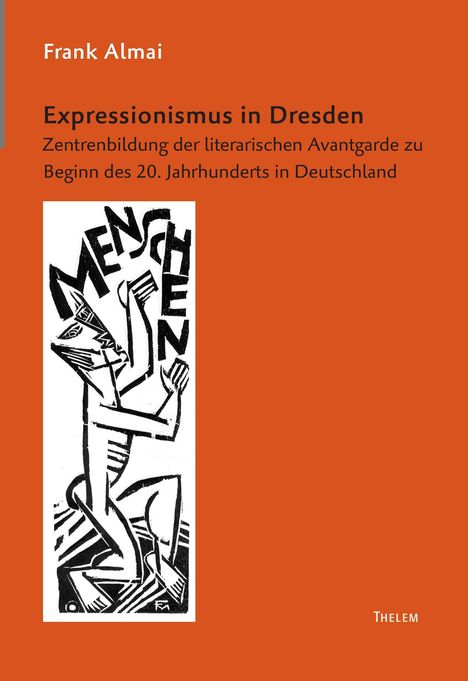 Frank Almai: Expressionismus in Dresden, Buch