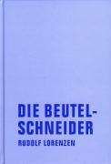 Rudolf Lorenzen: Lorenzen, R: Beutelschneider, Buch