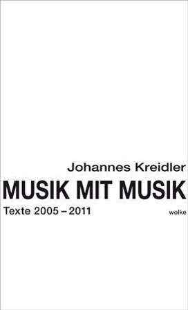 Johannes Kreidler: Musik mit Musik, Buch