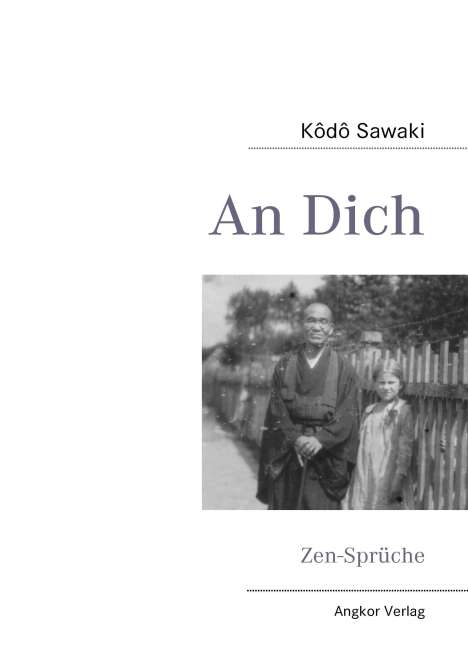 Kôdô Sawaki: An Dich, Buch
