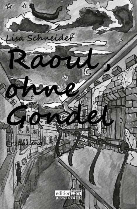 Lisa Schneider: Raoul, ohne Gondel, Buch