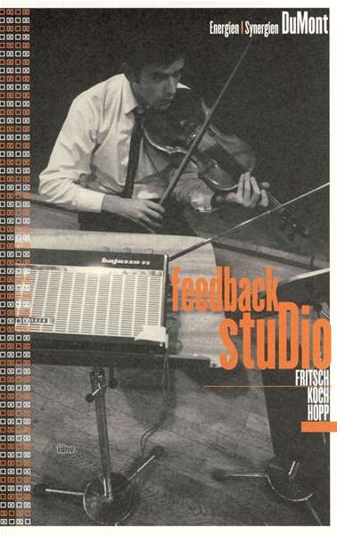 Johannes Fritsch: Feedback Studio, Buch