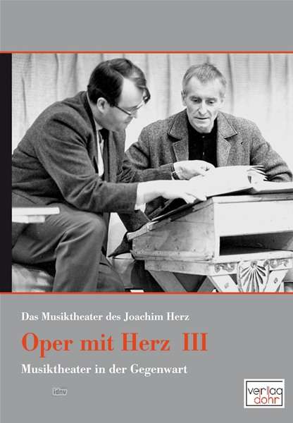 Joachim Herz: Musiktheater in der Gegenwart, Buch