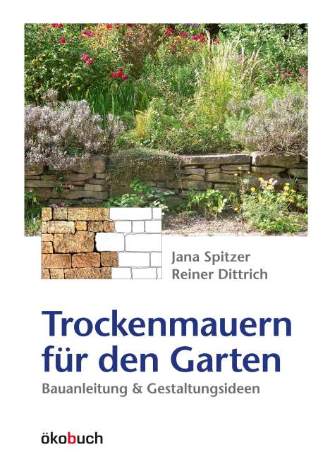 Jana Spitzer: Trockenmauern für den Garten, Buch