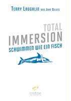 Terry Laughlin: Total Immersion - Schwimmen wie ein Fisch, Buch