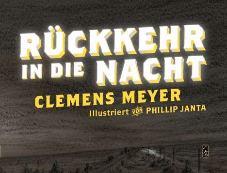 Clemens Meyer: Rückkehr in die Nacht, Buch