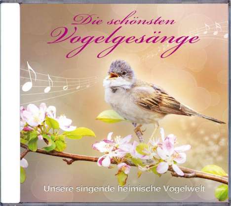 Karl-Heinz Dingler: Die schönsten Vogelgesänge, CD