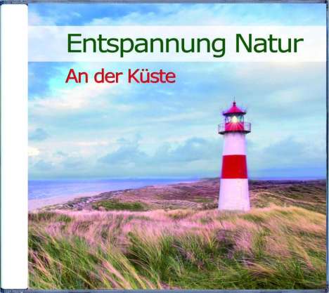 Entspannung Natur: An der Küste, CD