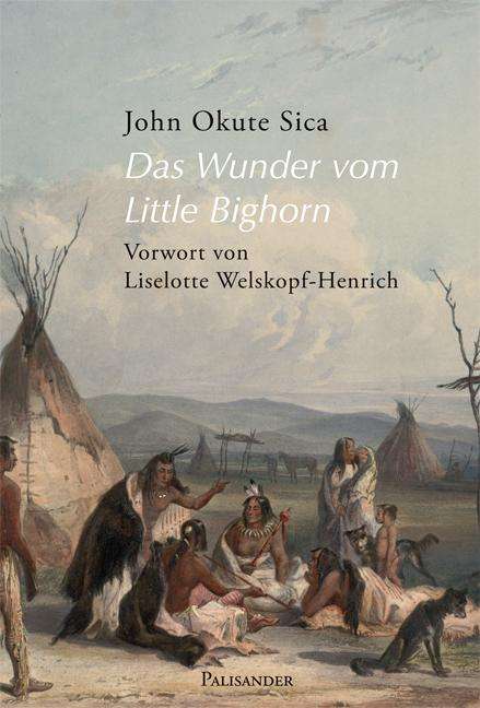 John Okute Sica: Okute Sica, J: Wunder vom Little Bighorn, Buch