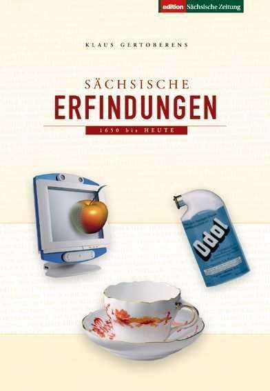 Klaus Gertoberens: Gertoberens, K: Sächsische Erfindungen, Buch