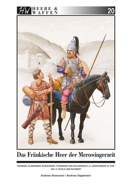 Andreas Strassmeir: Das fränkische Heer der Merowingerzeit, Buch