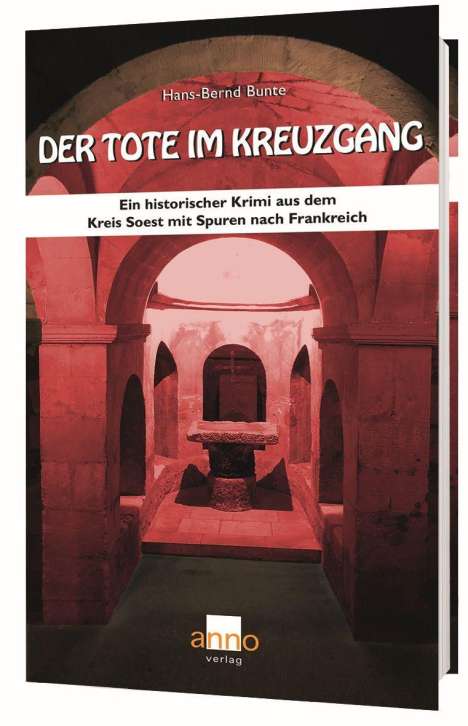 Hans-Bernd Bunte: Bunte, H: Tote im Kreuzgang, Buch