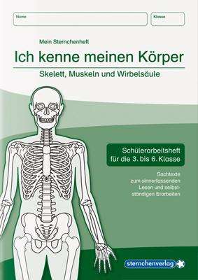 Katrin Langhans: Ich kenne meinen Körper - Skelett, Muskeln und Wirbelsäule, Buch