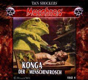 Macabros (Folge 04) - Konga der Menschenfrosch (Digipack), CD
