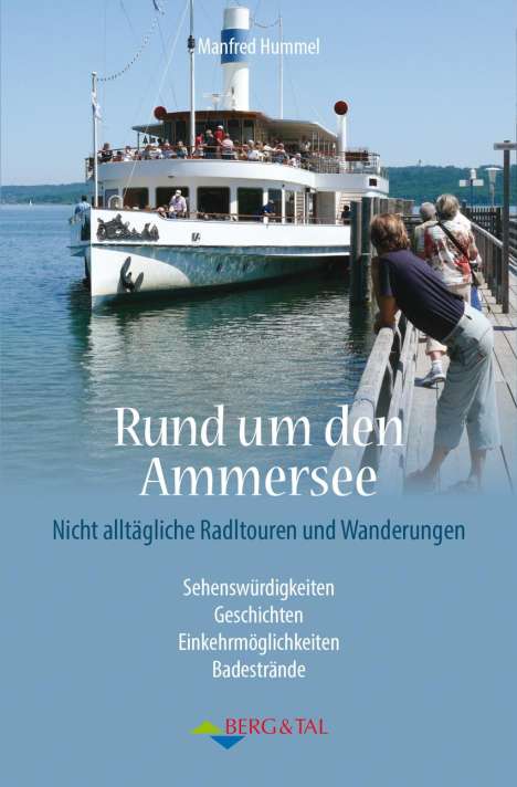 Manfred Hummel: Rund um den Ammersee, Buch