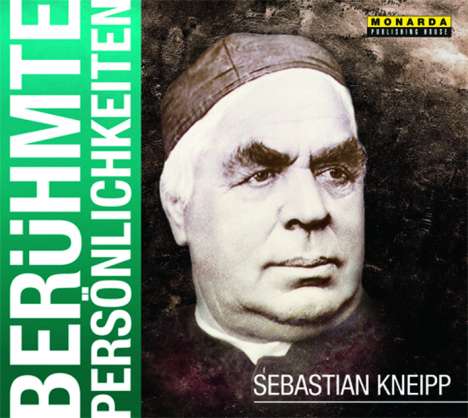 Hübner, S: Sebastian Kneipp, CD