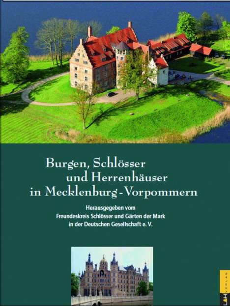 Burgen, Schlösser und Herrenhäuser in Mecklenburg-Vorpommern, Buch