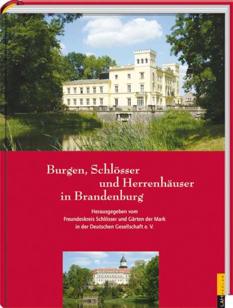 Sibylle Badstübner-Gröger: Burgen, Schlösser und Herrenhäuser in Brandenburg, Buch