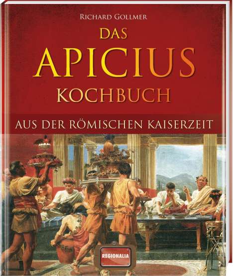 Das Apicius Kochbuch aus der römischen Kaiserzeit, Buch